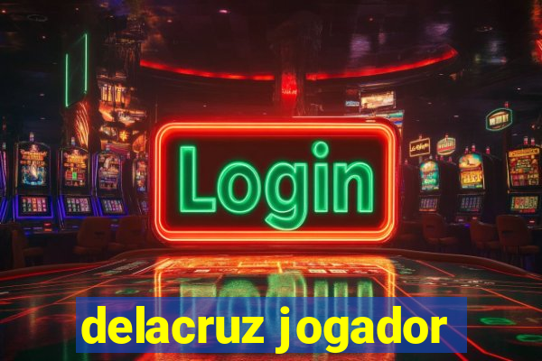 delacruz jogador